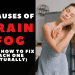 7 Causes of Brain Fog (And How to Fix Each One Naturally)